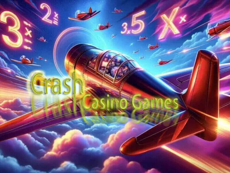 Crash Casino Games